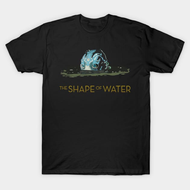 The shape of water T-Shirt by atizadorgris